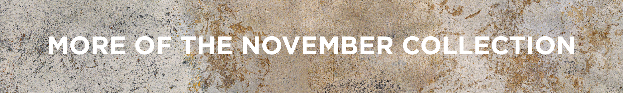 Shop more of the November Collection