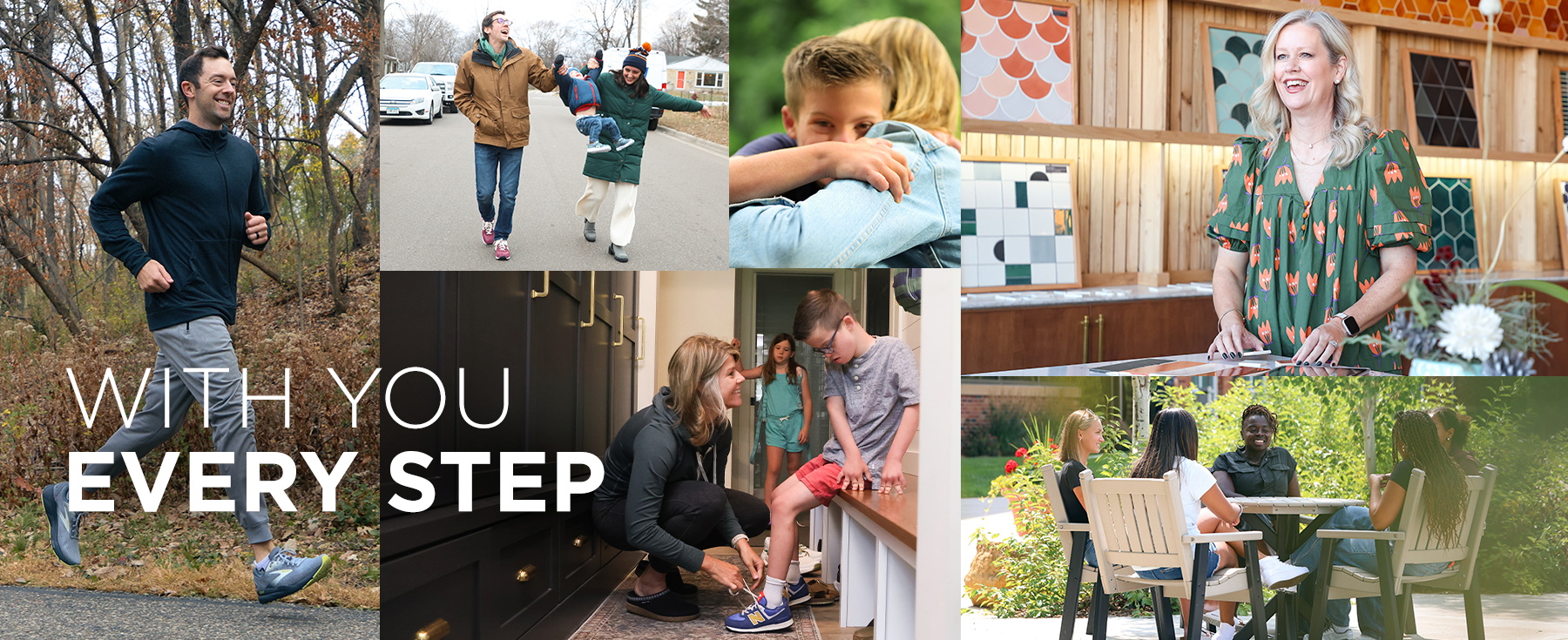 With you every step
