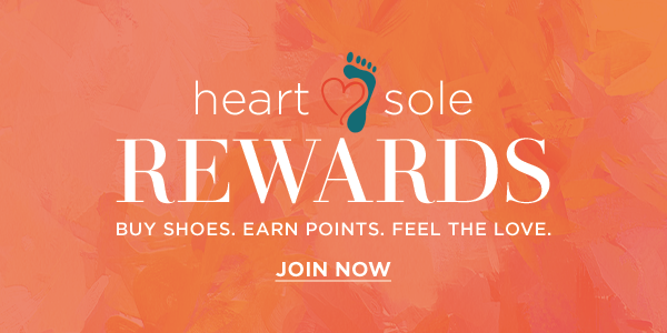 Heart and soul rewards. Buy shoes. Earn points. Feel the love.